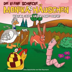 Warum haben Hasen lange Ohren? / Die kleine Schnecke, Monika Häuschen, Audio-CDs 23 - Naumann, Kati