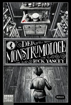 Der Monstrumologe / Monstrumologe Bd.1 - Yancey, Rick