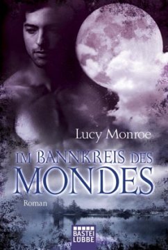 Im Bannkreis des Mondes - Monroe, Lucy