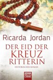 Der Eid der Kreuzritterin