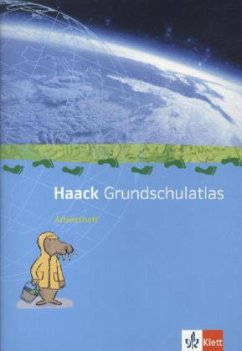 Haack Grundschul-Atlas / Arbeitsheft mit Atlasführerschein 3./4. Schuljahr. Allgemeine Ausgabe