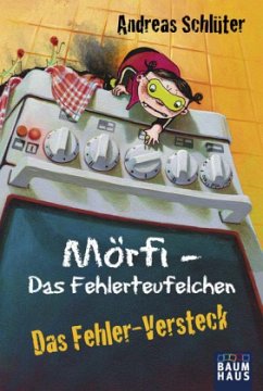 Cover Das Fehler-Versteck / Mörfi - Das Fehlerteufelchen Bd.4