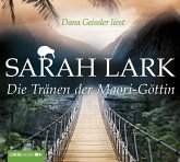 Die Tränen der Maori-Göttin / Kauri Trilogie Bd.3 (6 Audio-CDs) Die Tränen der Maori-Göttin / Kauri Trilogie Bd.3 (6 Audio-CDs)