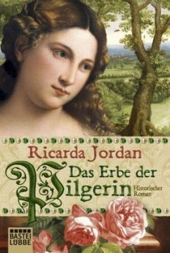 Das Erbe der Pilgerin - Jordan, Ricarda