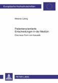 Patientenorientierte Entscheidungen in der Medizin