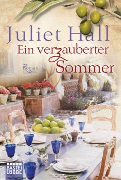 Ein verzauberter Sommer - Hall, Juliet