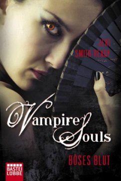 Vampire Souls - Böses Blut - Smith-Ready, Jeri