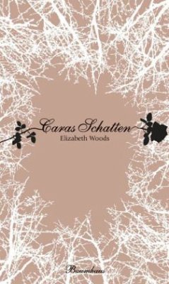 Caras Schatten - Woods, Elizabeth