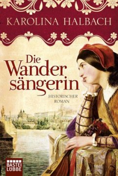 Die Wandersängerin - Halbach, Karolina