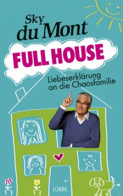 Full House - Du Mont, Sky