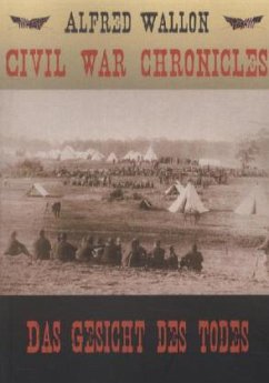 Cover Civil War Chronicles - Das Gesicht des Todes