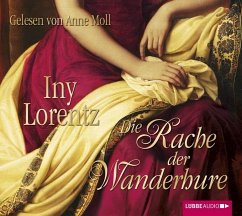 Die Rache der Wanderhure / Die Wanderhure Bd.2 (6 Audio-CDs) - Lorentz, Iny