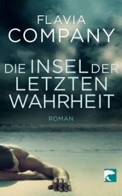 Die Insel der letzten Wahrheit - Company, Flavia