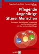 Pflegende Angehörige älterer Menschen - Bild 1
