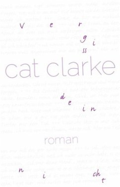 vergissdeinnicht - Clarke, Cat
