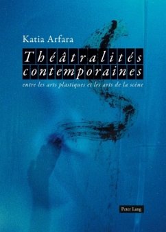 Théâtralités contemporaines - Arfara, Katia