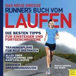 Das neue große Runner's World Buch vom Laufen - Grüning, Martin; Weber, Urs