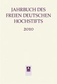 Jahrbuch des Freien Deutschen Hochstifts 2010