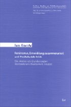 Feminismus, Entwicklungszusammenarbeit und Postkoloniale Kritik