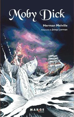 Moby Dick - Melville, Herman; Lorman Roig, Josep