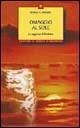 Omaggio al sole. La saggezza di Daskalos
