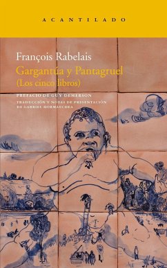 Gargantúa y Pantagruel : los cinco libros - Rabelais, François