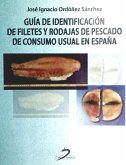 Guía de identificación de filetes y rodajas de pescado de consumo usual en España