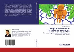 Migrant Networks in Thailand and Malaysia