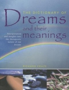 Dictionary of Dreams and Their Meanings - Craze, Richard