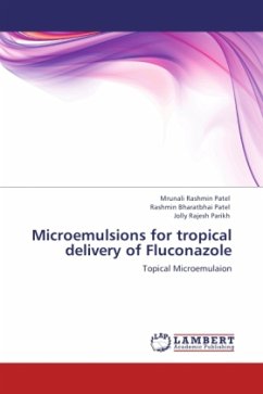 Microemulsions for tropical delivery of Fluconazole - Patel, Mrunali Rashmin;Patel, Rashmin Bharatbhai;Parikh, Jolly Rajesh