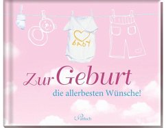 Cover Zur Geburt die allerbesten Wünsche! (rosa)