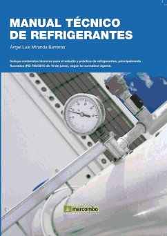 Manual técnico de refrigerantes - Miranda, Ángel Luis