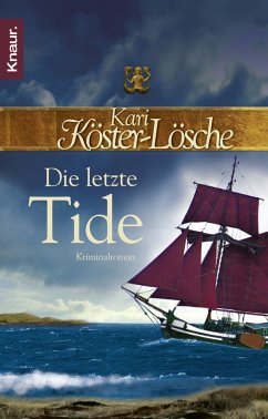 Die letzte Tide / Sönke Hansen Bd.4 - Köster-Lösche, Kari