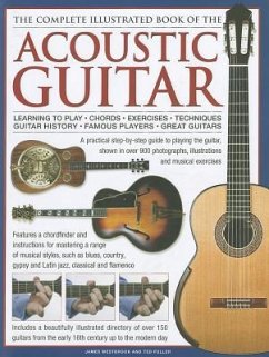 Complete Illustrated Book of the Acoustic Guitar - Westbrook, James & Fuller, Ted