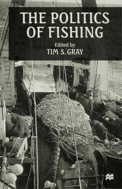 The Politics of Fishing - Gray, Tim S.