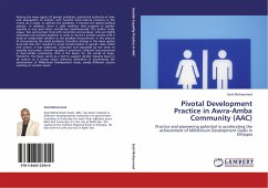 Pivotal Development Practice in Awra-Amba Community (AAC)
