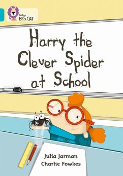 Harry the Clever Spider at School - Jarman, Julia