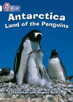 Antarctica: Land of the Penguins - Scott, Jonathan; Scott, Angela