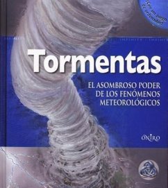 Tormentas. El Asombroso Poder de Los Fenomenos Meteorologicos - Graf, Mike