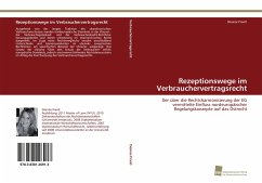 Rezeptionswege im Verbrauchervertragsrecht - Prantl, Désirée