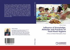 Influence of Knowledge, Attitudes and Practices on Food Kiosk Hygiene