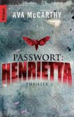 Passwort: Henrietta / Henrietta Martinez Bd.1