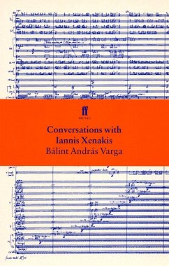 Conversations with Iannis Xenakis - Varga, Balint Andras