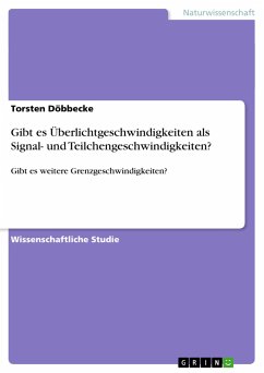 Gibt es Überlichtgeschwindigkeiten als Signal- und Teilchengeschwindigkeiten?