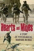 Hearts and Mines: With the Marines in Al Anbar--A Story of Psychological Warfare in Iraq