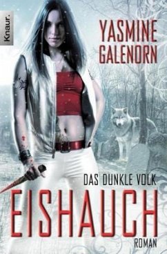 Eishauch / Das dunkle Volk Bd.2 - Galenorn, Yasmine