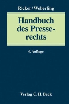 Handbuch des Presserechts - Ricker, Reinhart;Weberling, Johannes