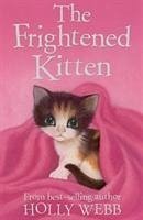 The Frightened Kitten - Webb, Holly