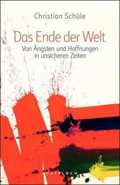 Das Ende der Welt - Schüle, Christian