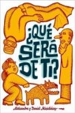 ¿Qué será de ti? ¿Qué será de ti?